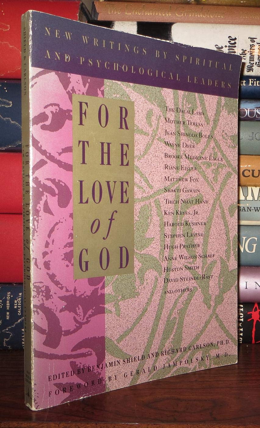 Cover of For The Love Of God - New Writings By Spiritual And Psychological Leaders
